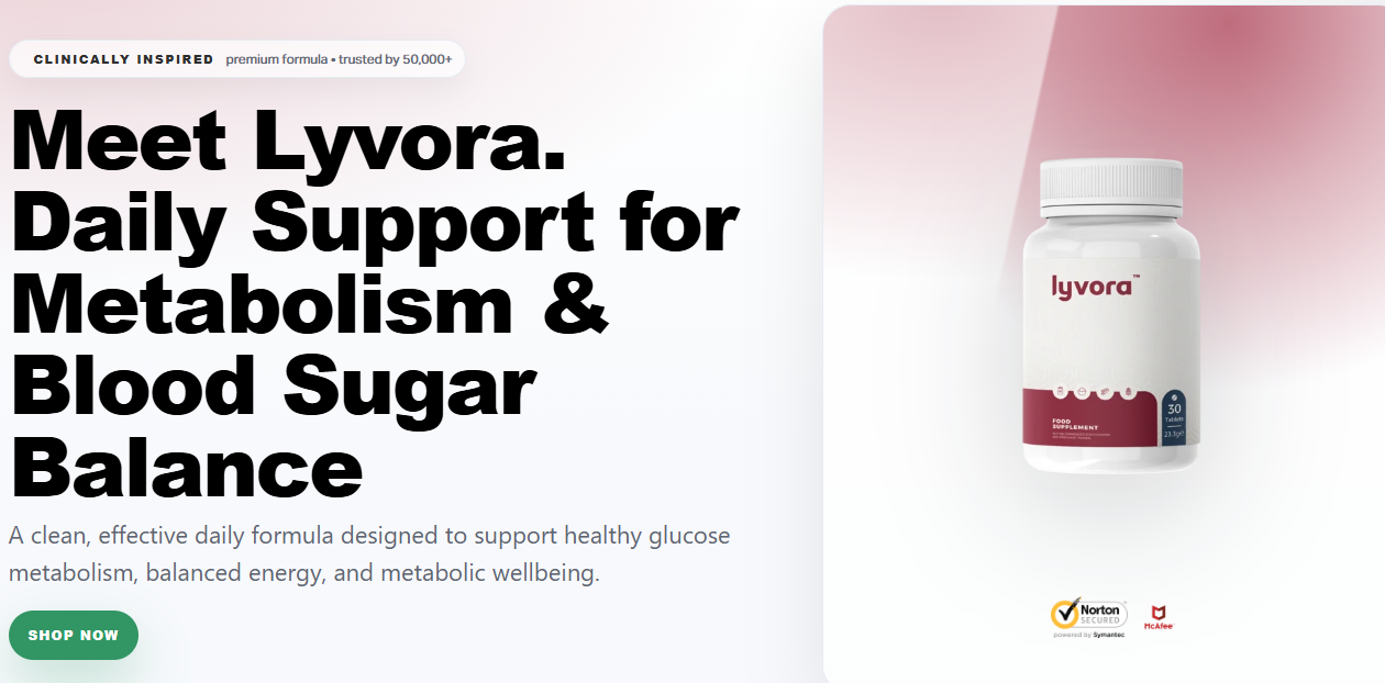 Lyvora Capsules Reviews – Support Healthy Metabolism & Blood Sugar Balance!