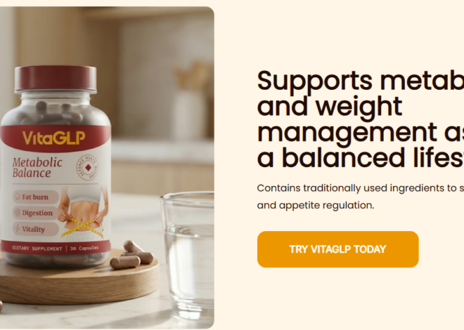VitaGLP Metabolic Balance Capsules Reviews – Does It Really Work?