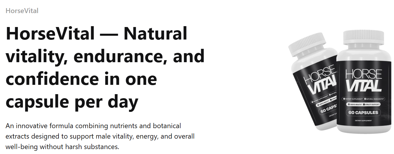 Horse Vital Male Enhancement Reviews – HorseVital Vitality Support Capsules!