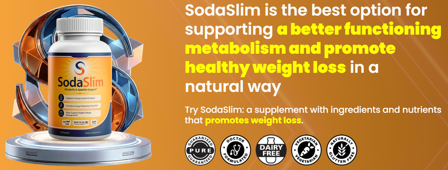 SodaSlim Capsules Reviews – Promotes Healthy Weight Loss & Boost Energy with Soda Slim!