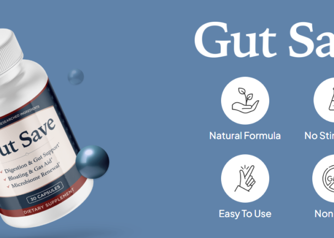 Gut Save Capsules Reviews – Support Healthy Digestion & Gut Health with GutSave!
